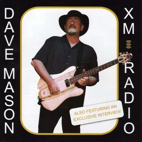 Dave Mason Live At XM Radio, 2004