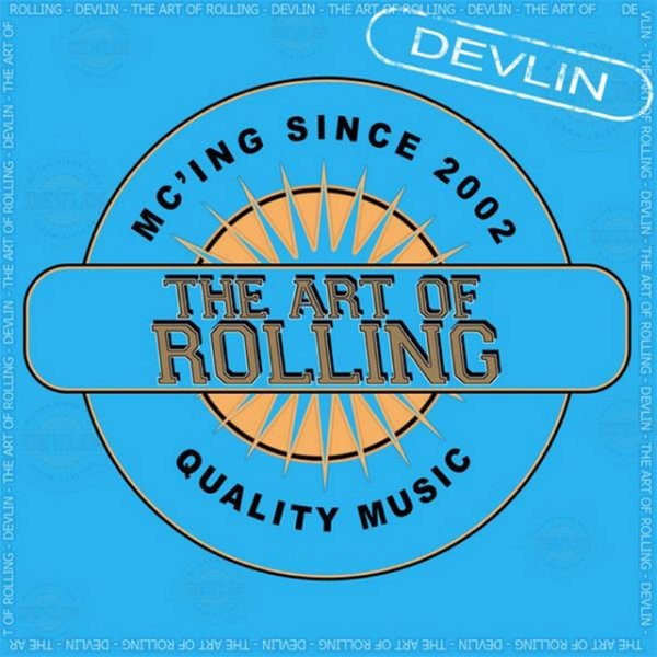 Devlin The Art Of Rolling, 2008