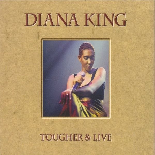 Diana King Tougher & Live, 1996