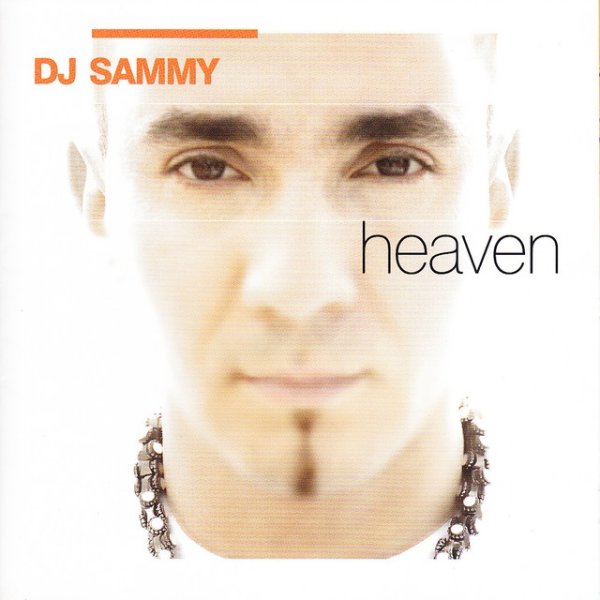 DJ Sammy Heaven, 2002