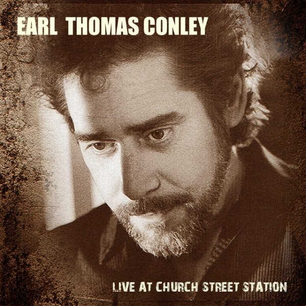 Earl Thomas Conley - Live at Church Street Station