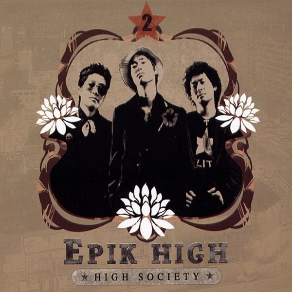 Epik High High Society, 2004