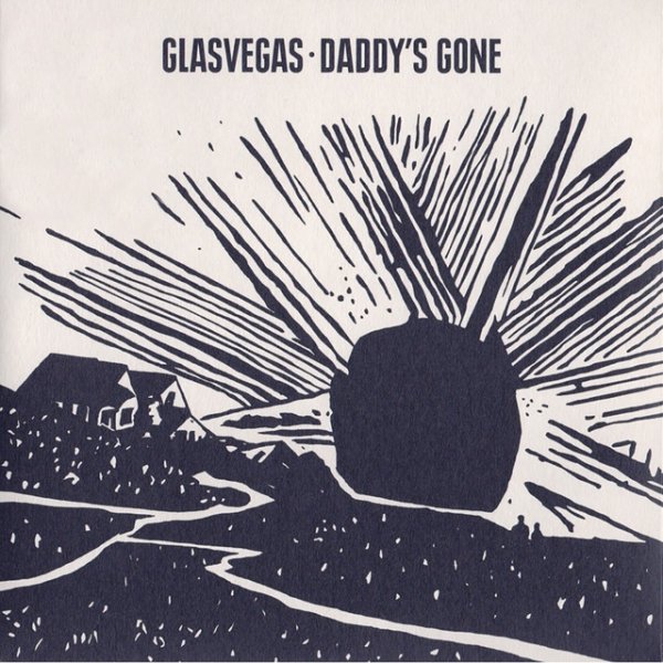 Album Daddy's Gone (Part Two) - Glasvegas