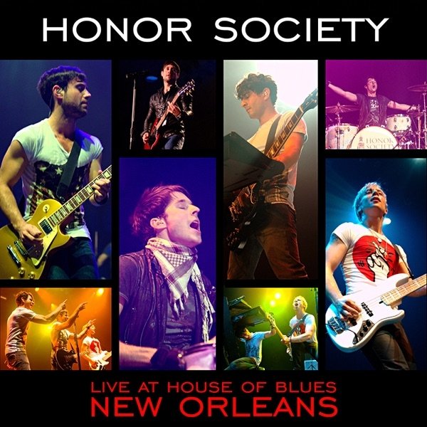 Honor Society Live At House of Blues, New Orleans, 2011