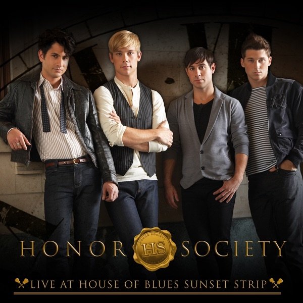 Honor Society Live At House of Blues Sunset Strip, 2010