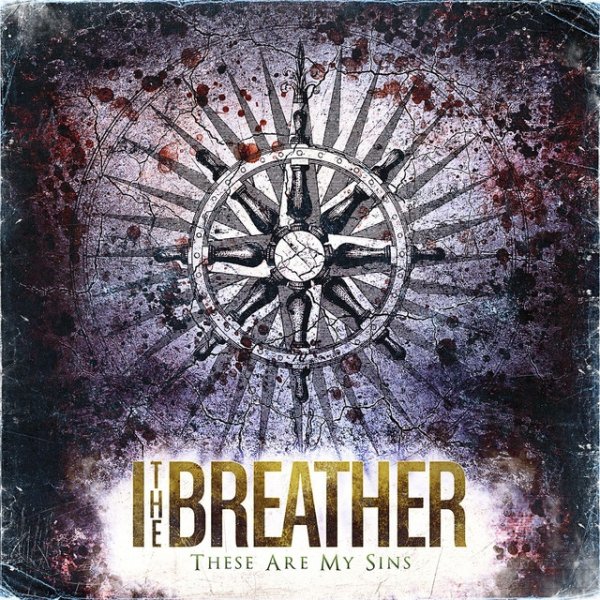 I the Breather These Are My Sins, 2010