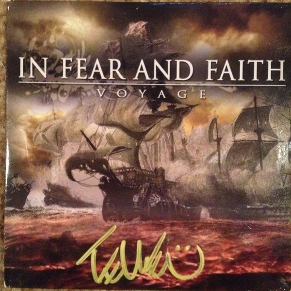 In Fear and Faith Voyage, 2007