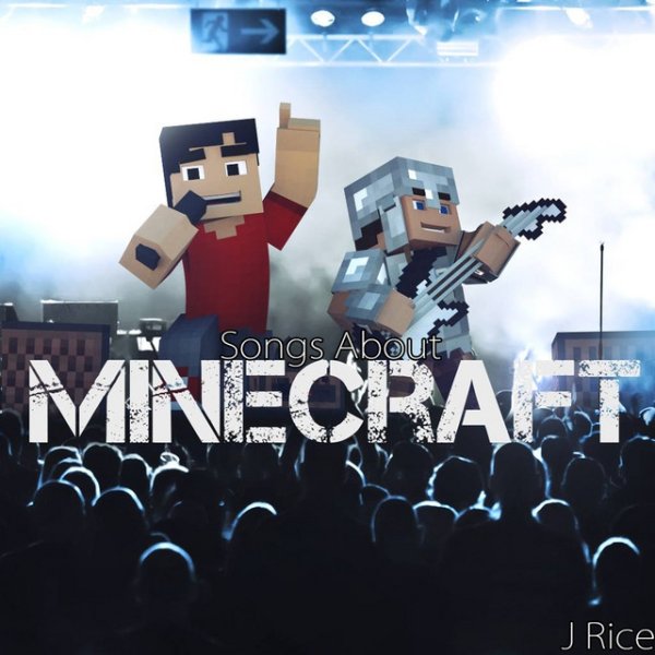 Songs About Minecraft