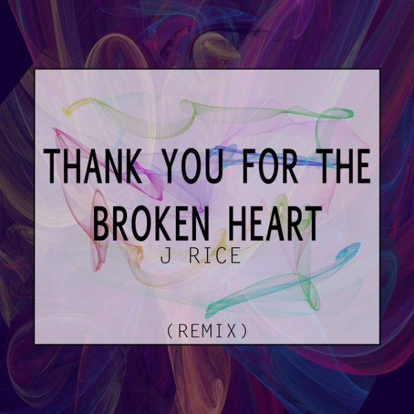 Thank You for the Broken Heart