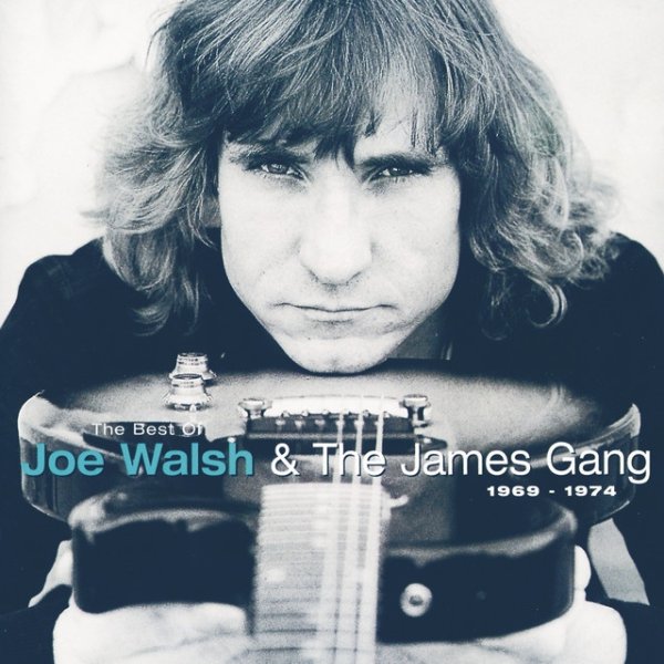 James Gang The Best Of Joe Walsh & The James Gang (1969-1974), 1997