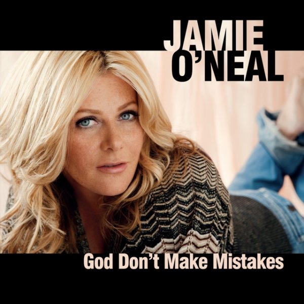 Album God Don't Make Mistakes - Jamie O'Neal