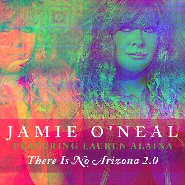 Album There is No Arizona 2.0 / Sometimes It's Too Late - Jamie O'Neal