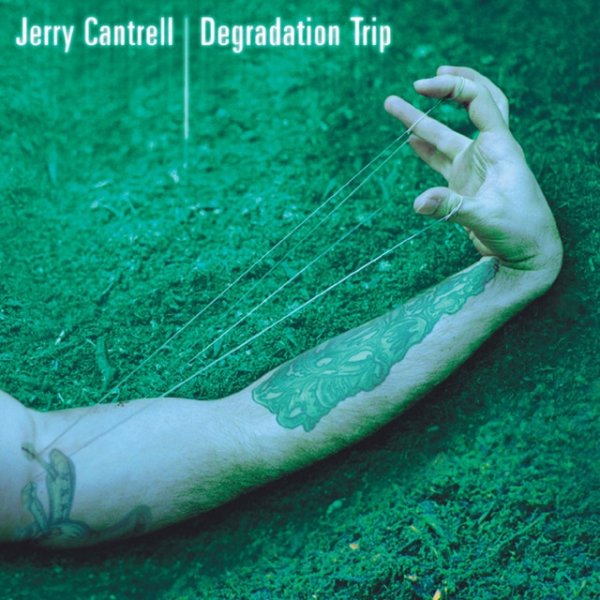 Jerry Cantrell Degradation Trip, 2002