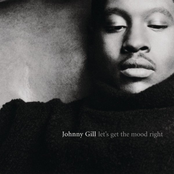 Johnny Gill Let's Get The Mood Right, 1996