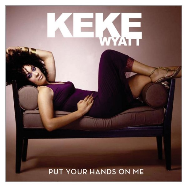 Put Your Hands On Me Album 