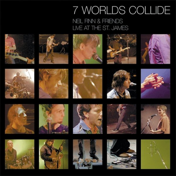 Neil Finn 7 Worlds Collide, 2001