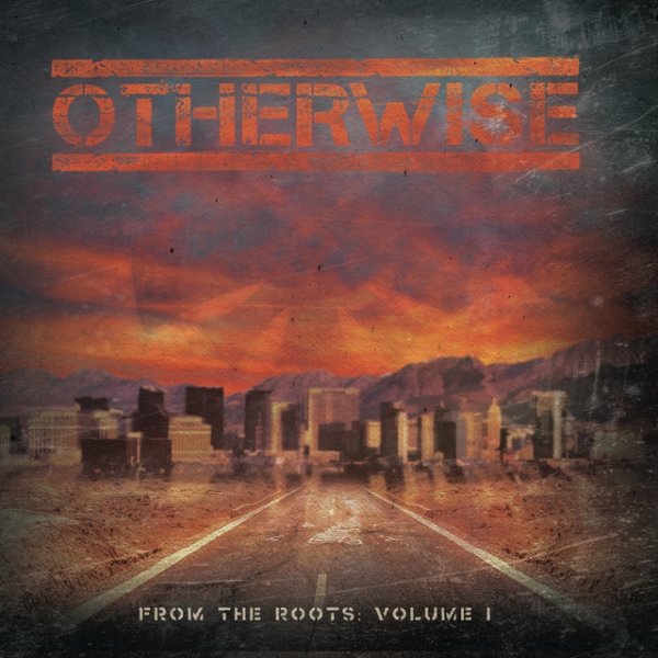 Otherwise From The Roots: Vol. 1, 2016
