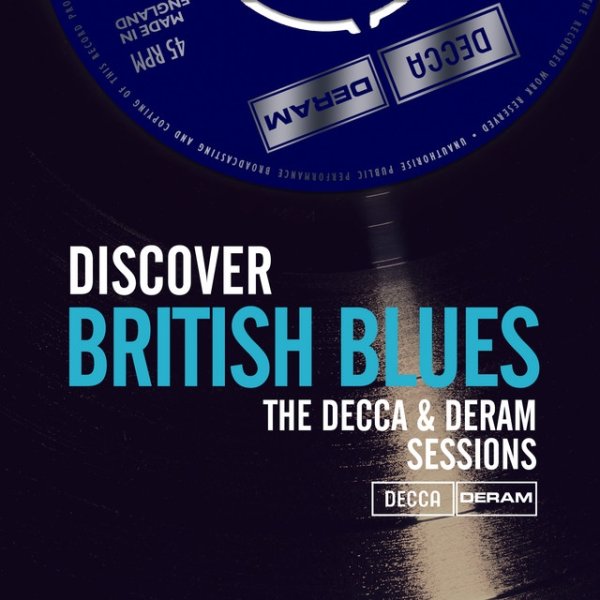 Discover British Blues On Decca & Deram Album 