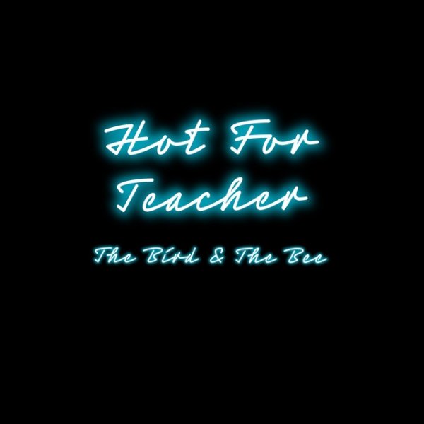 Hot for Teacher Album 