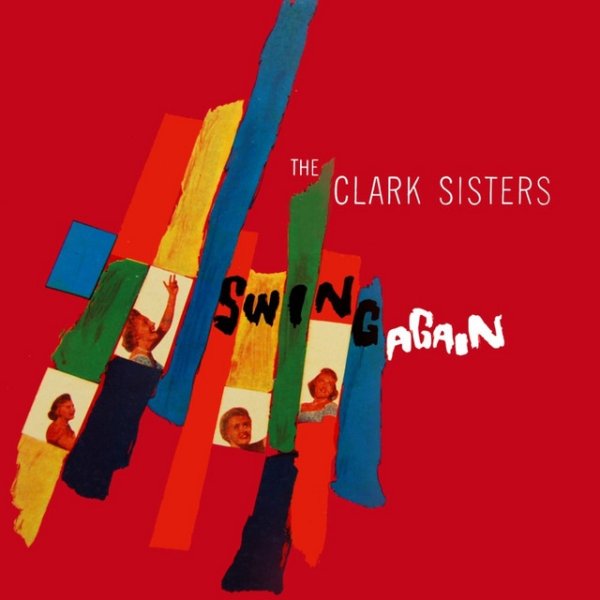 The Clark Sisters Swing Again, 2010