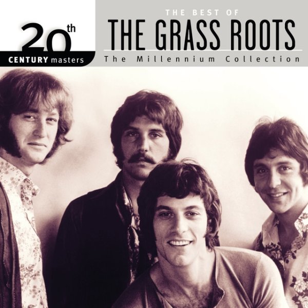The Grass Roots 20th Century Masters: The Millennium Collection: Best Of The Grass Roots, 2001