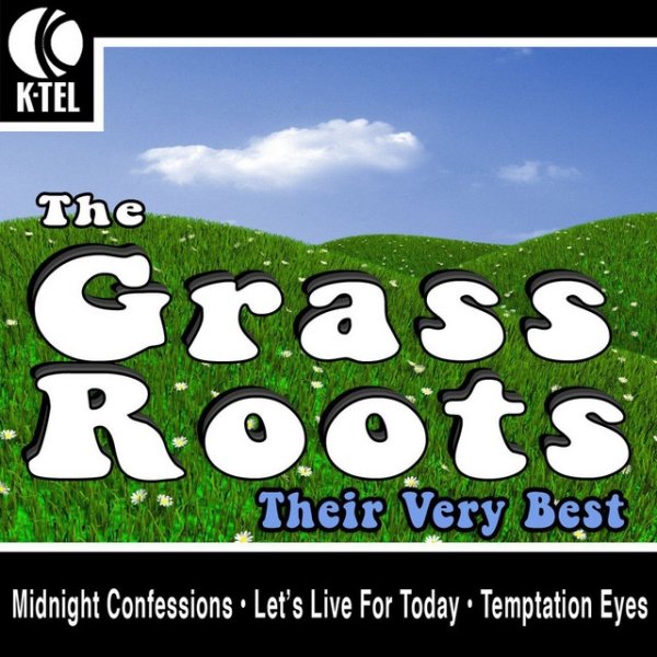 The Grass Roots The Grass Roots - Their Very Best, 2008