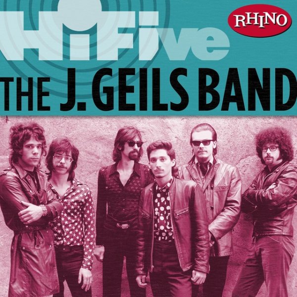 Rhino Hi-Five: The J. Geils Band