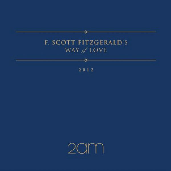 F.Scott Fitzgerald's Way Of Love Album 
