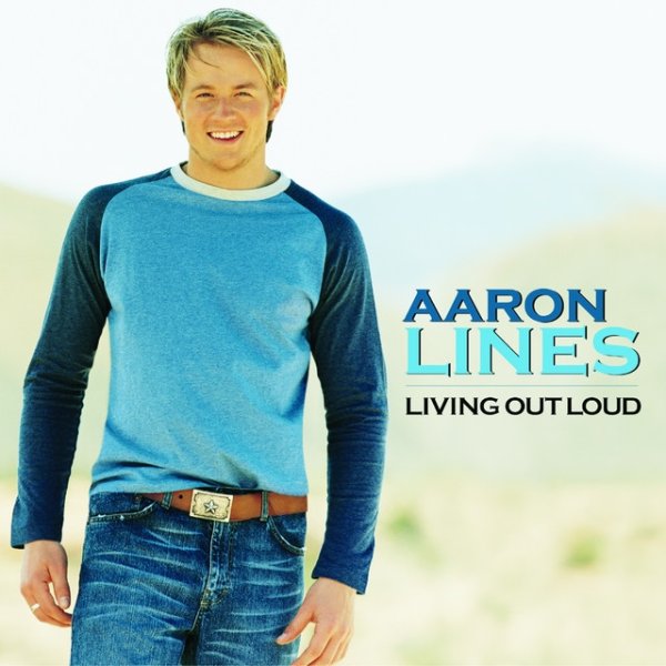 Album Living Out Loud - Aaron Lines