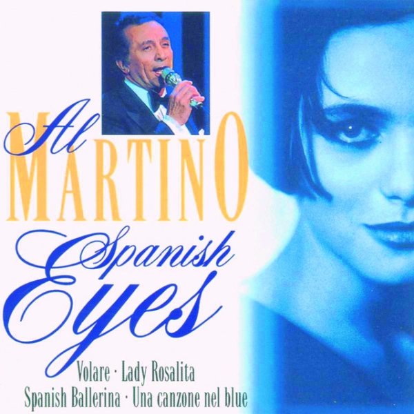 Al Martino Spanish Eyes, 1995
