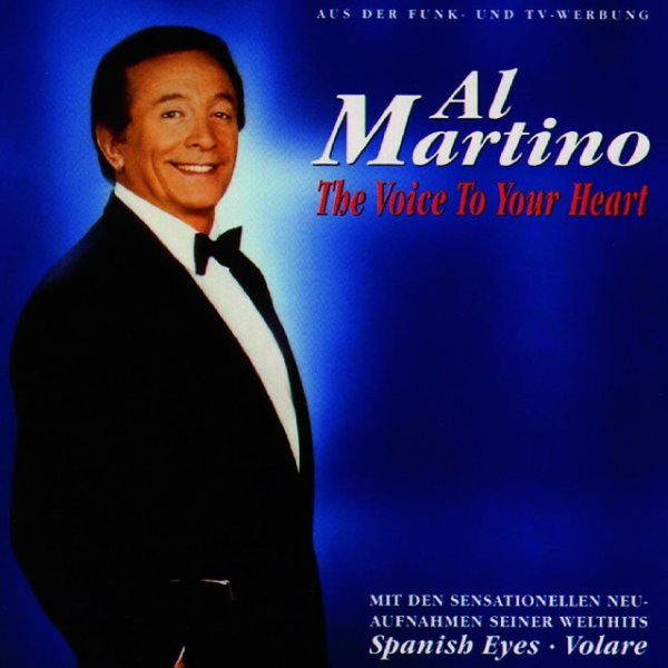 Al Martino The Voice To Your Heart, 1993