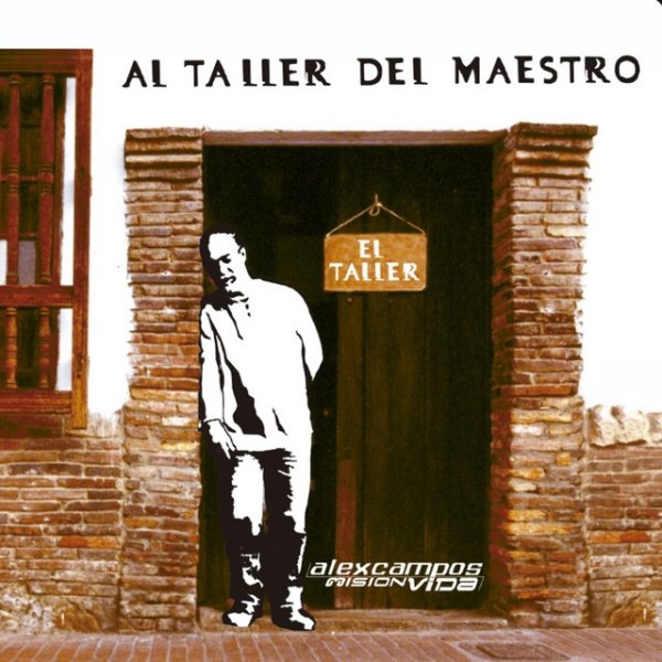 Alex Campos Al Taller Del Maestro, 2002