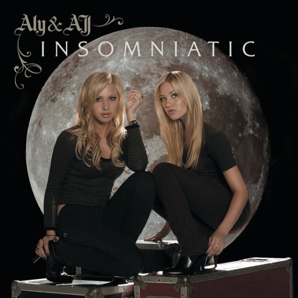Aly & AJ Insomniatic, 2007