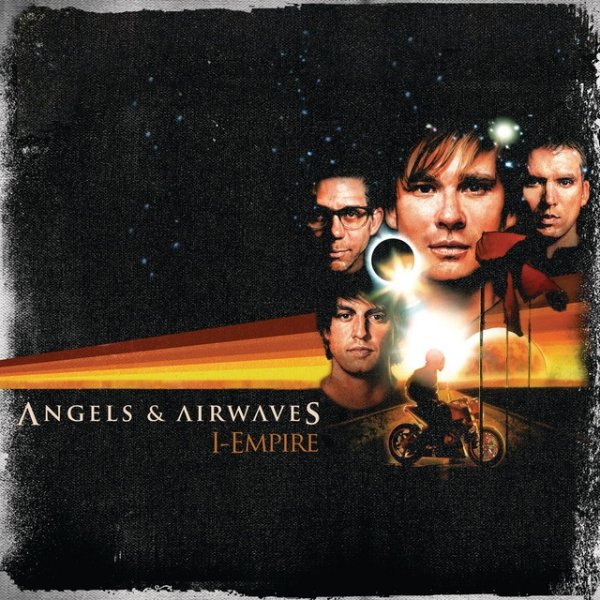 Angels & Airwaves I-Empire, 2007