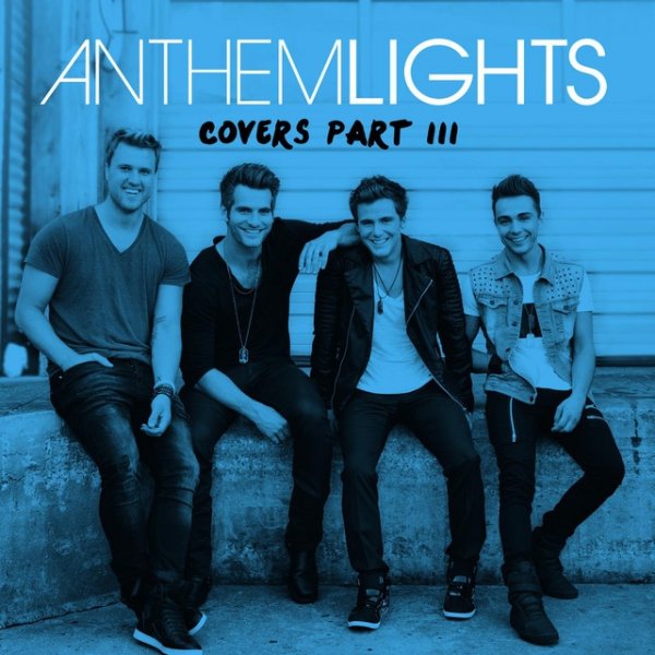 Anthem Lights Covers Part III, 2014