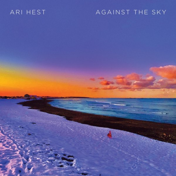 Ari Hest Against The Sky, 2020