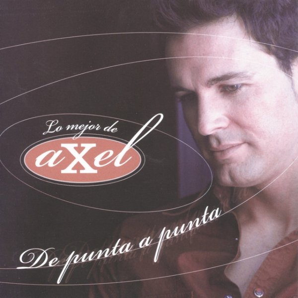 De Punta A Punta - Lo Mejor De Axel - album