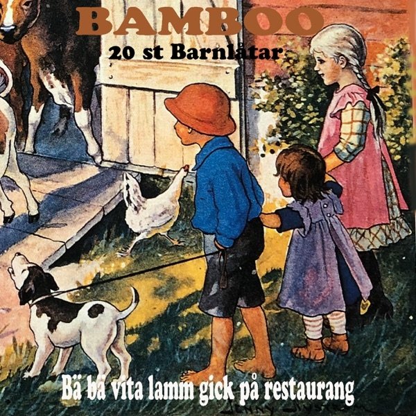 Bamboo Bä bä vita lamm gick på restaurang, barnlåtar med Bamboo, 2022