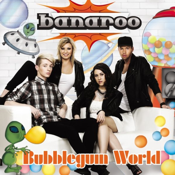 Banaroo Bubblegum World, 2013