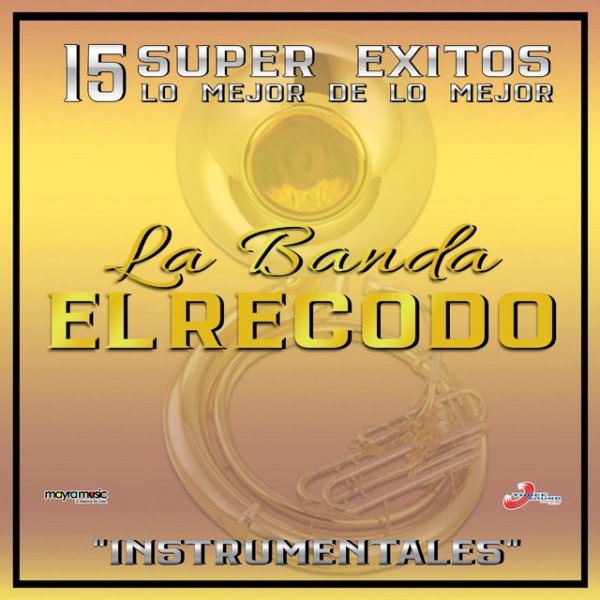 Banda El Recodo 15 Éxitos Instrumentales, 2020