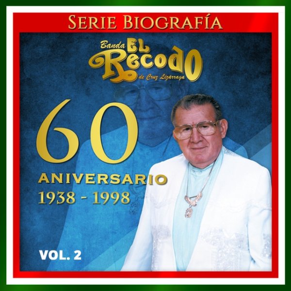 Banda El Recodo 60 Aniversario: 1938-1998, Vol. 2, 1999