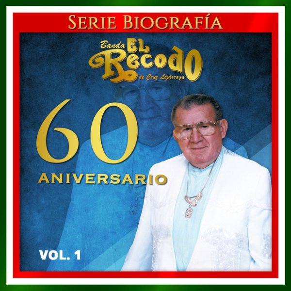 Banda El Recodo 60 Aniversario, Vol. 1, 1999