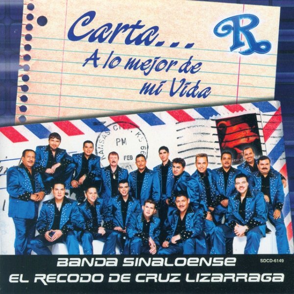 Banda El Recodo Carta...A Lo Mejor De Mi Vida, 2001
