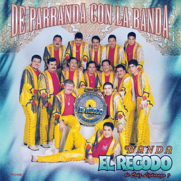 Banda El Recodo De Parranda Con La Banda, 1997
