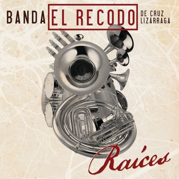 Banda El Recodo Raíces, 2016