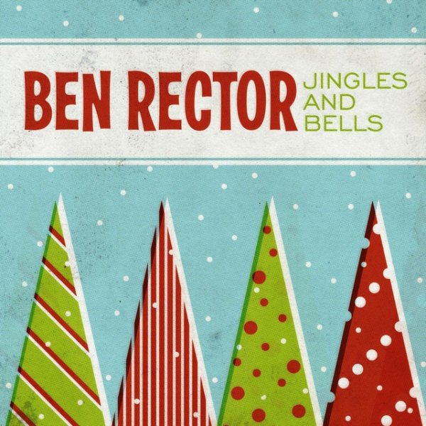 Ben Rector Jingles and Bells, 2009