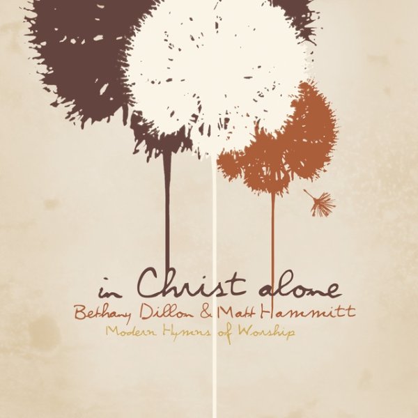 Bethany Dillon In Christ Alone - Modern Hymns Of Worship, 2008