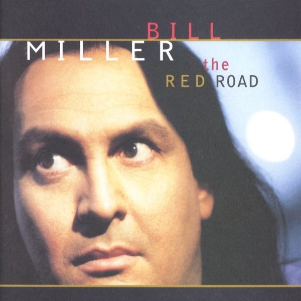 Bill Miller The Red Road, 1993