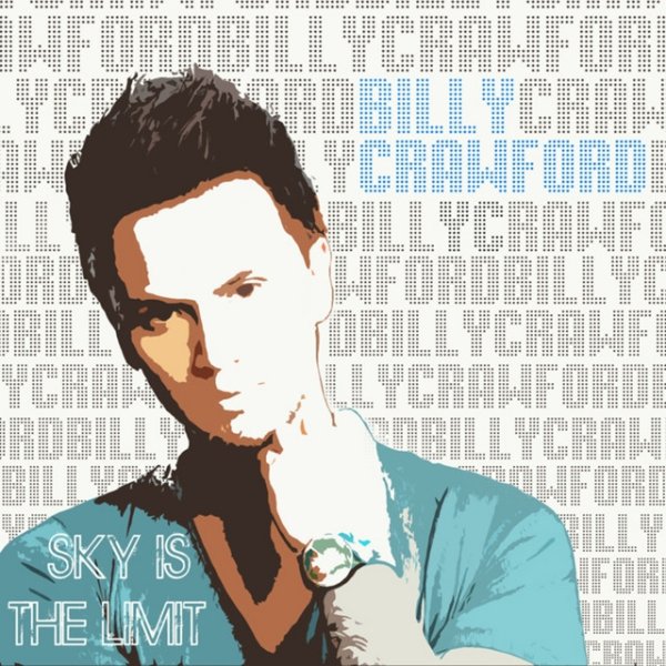 Billy Crawford Sky Is The Limit, 2013