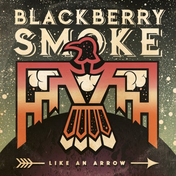 Blackberry Smoke Like an Arrow, 2016
